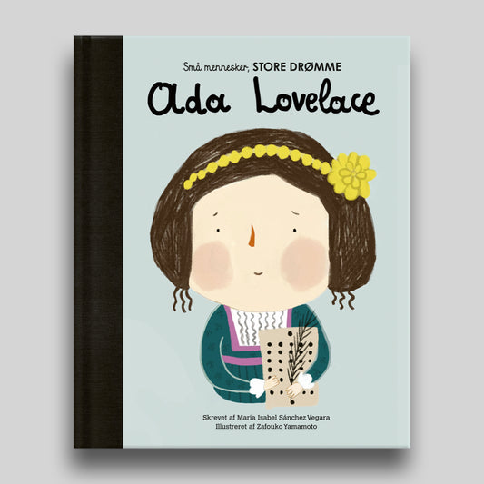 Ada Lovelace er bog nr. 17 i serien Små mennesker, store drømme – den populære serie fra Forlaget Albert